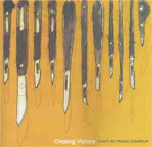 Chasing Victory - A Not So Tragic Cover-Up