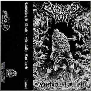 Considered Dead - Mentally Tortured