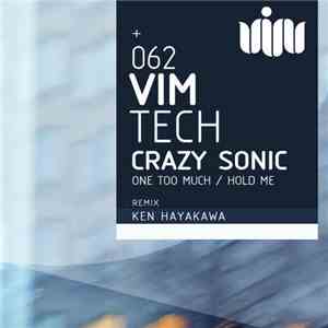 Crazy Sonic - One Too Much / Hold Me