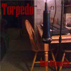 Dan Burnette - Torpedo