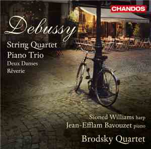 Debussy, Sioned Williams, Jean-Efflam Bavouzet, Brodsky Quartet - String Qu ...