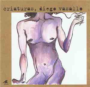 Diego Vasallo - Criaturas