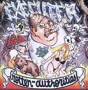 Executer - Rotten Authorities