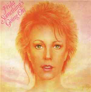 Frida - Something's Going On