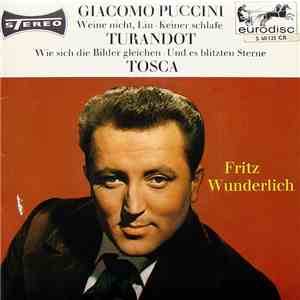 Fritz Wunderlich - Arien Aus Tosca Und Turandot