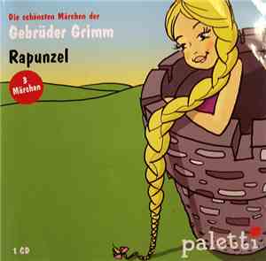 Gebrüder Grimm - Rapunzel