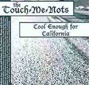 Grave Blankets / The Touch-Me-Nots - Foreword / Cool Enough For California