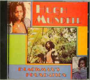 Hugh Mundell - Blackman's Foundation