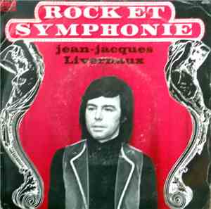 Jean-Jacques Livernaux - Rock Et Symphonie