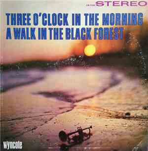 Jim Collier  - Three O'Clock In The Morning - A Walk In The Black Forest
