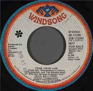 Jimmy Thudpucker - Take Your Life / You Can't Fight It