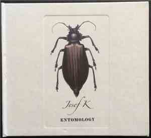 Josef K - Entomology