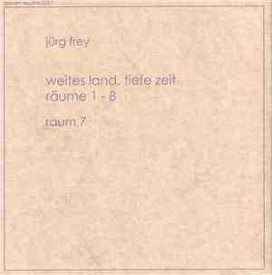 Jürg Frey - Weites Land, Tiefe Zeit, Räume 1 - 8, Raum 7