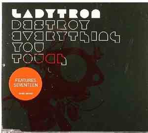 Ladytron - Destroy Everything You Touch