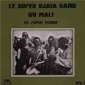 Le Super Djata Band Du Mali - En Super Forme Vol. 1