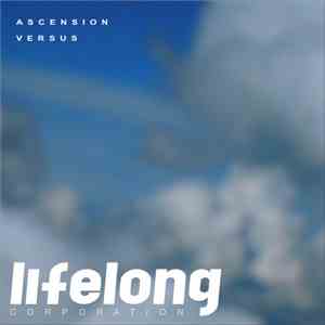 Lifelong Corporation - Ascension - Versus