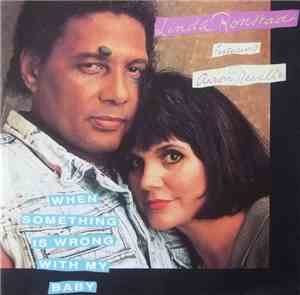 Linda Ronstadt Featuring Aaron Neville - When Something Is Wrong With My Ba ...