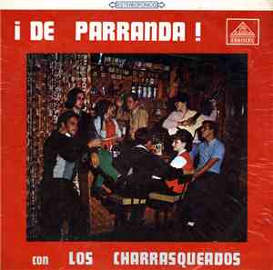 Los Charrasqueados - ¡De Parranda!
