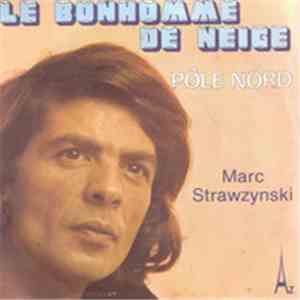 Marc Strawzynski - Le Bonhomme De Neige