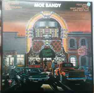 Moe Bandy - Soft Lights And Hard Country Music