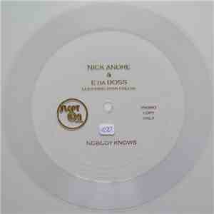 Nick Andre, E Da Boss, Ryan Greene - Nobody Knows