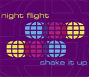 Night Flight - Shake It Up