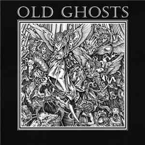 Old Ghosts - Self Titled
