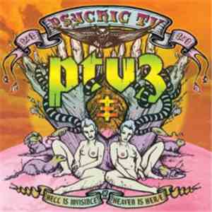 Psychic TV / PTV3 - Hell Is Invisible...Heaven Is Her/e
