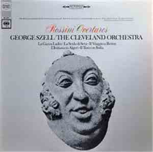 Rossini - George Szell / The Cleveland Orchestra - Rossini Overtures