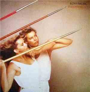 Roxy Music - Flesh + Blood