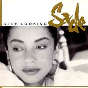 Sade - Keep Looking