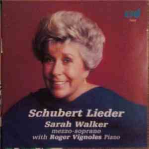 Schubert - Sarah Walker  With Roger Vignoles - Schubert Lieder