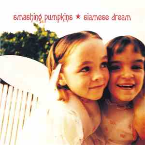 Smashing Pumpkins - Siamese Dream