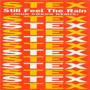 Stex - Still Feel The Rain (John Coxon Remix)