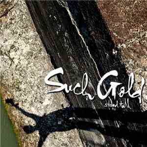 Such Gold - Stand Tall / Pedestals
