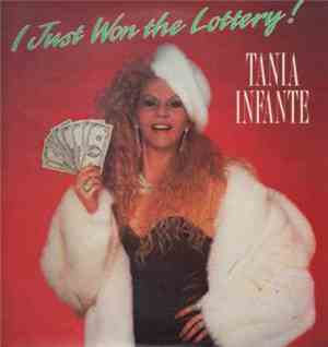 Tania Infante - I Just Won The Lottery