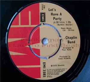 The Chaplin Band - Let's Have A Party