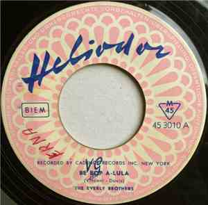 The Everly Brothers - Be Bop A-Lula / Rip It Up