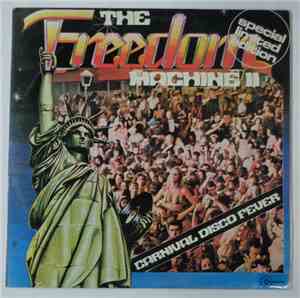The Freedom Machine - The Freedom Machine II - Carnival Disco Fever
