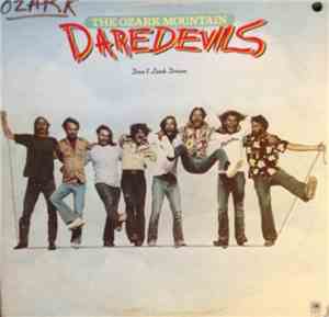 The Ozark Mountain Daredevils - Don't Look Down