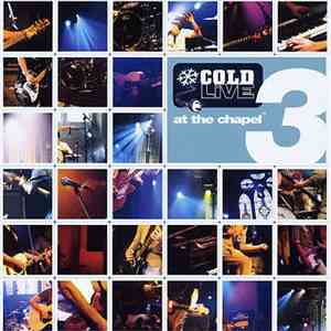 Various - Cold Live At The Chapel 3