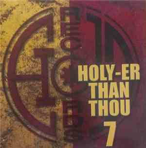 Various - Holy-er Than Thou 7