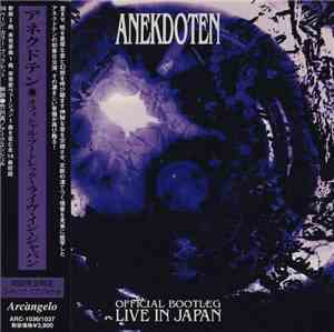 Anekdoten - Official Bootleg - Live In Japan