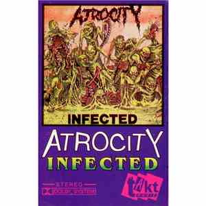 Atrocity  - Infected
