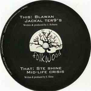 Blawan / Ste Shine - Jackal Ter9's / Mid-Life Crisis