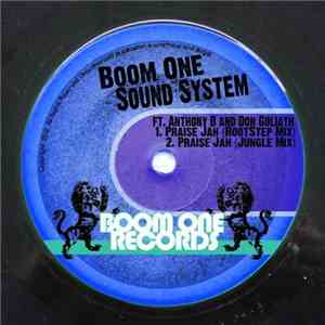 Boom One Sound System, Anthony B, Don Goliath - Praise Jah