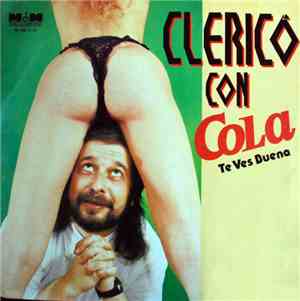 Clericó Con Cola - Te Ves Buena