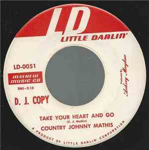 Country Johnny Mathis - Take Your Heart And Go