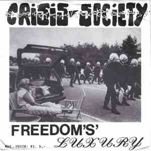 Crisis Of Society - Freedom's' Luxury