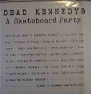 Dead Kennedys - A Skateboard Party